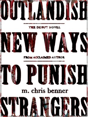 cover image of Outlandish New Ways to Punish Strangers